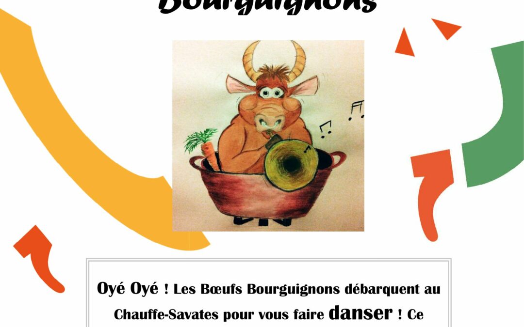 [Concert] Boeufs Bourguignons le 5 mai au Chauffe Savates