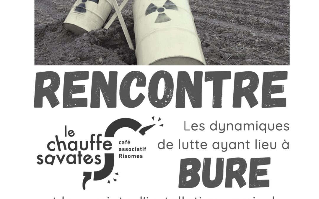 Rencontre – Luttes et dynamiques autour Bure – Samedi 15 février 19h