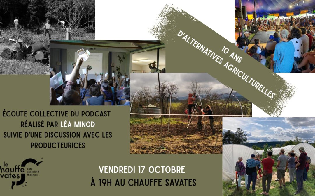 Diffusion du podcast « 10 ans d’alternatives agriculturelles » suivie d’une discussion